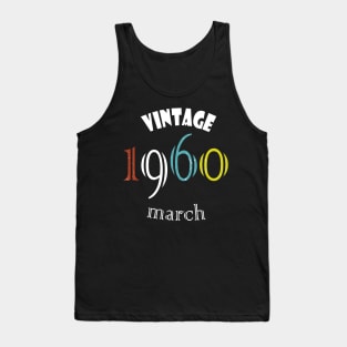 1960 - Vintage march Birthday Tank Top